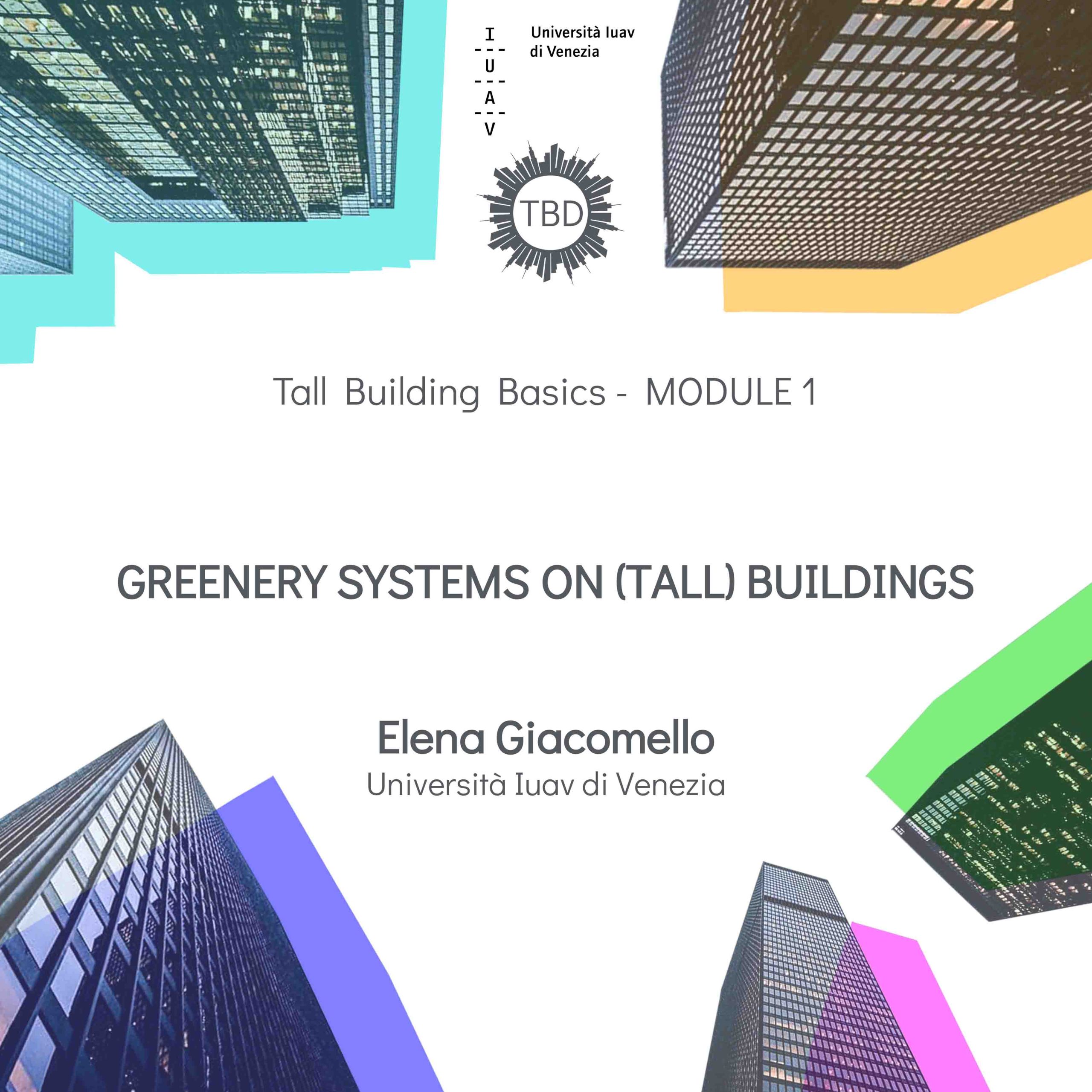 2021_12_10_Elena Giacomello - Greenery Systems on tall buildings